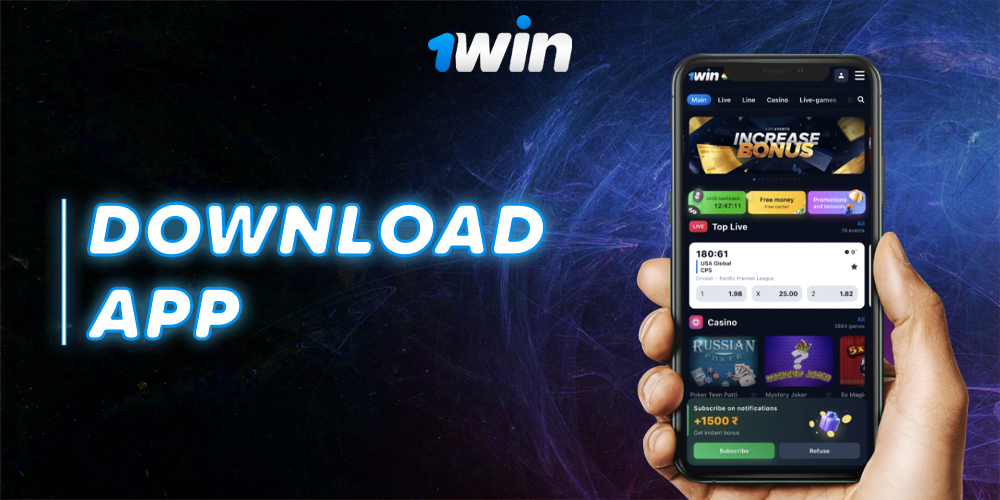 How download 1 Win application on your smartphone